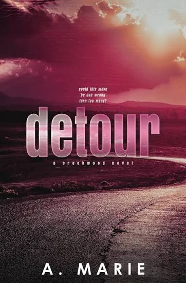 Detour by A. Marie